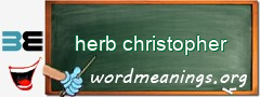 WordMeaning blackboard for herb christopher